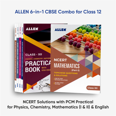ALLEN 6-in-1 CBSE Combo for Class 12: NCERT Solutions with PCM practical for Physics, Chemistry, Mathematics (1 & 2) & English(Paperback, ALLEN Expert Faculties)