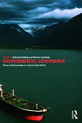 Environmental Governance  - Power and Knowledge in a Local-Global World(English, Paperback, unknown)
