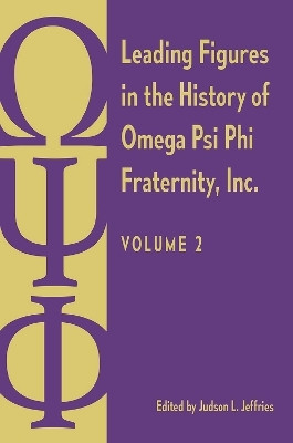 Leading Figures in the History of Omega Psi Phi Fraternity, Inc.(English, Hardcover, unknown)