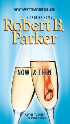 Now and Then(English, Paperback, Parker Robert B.)