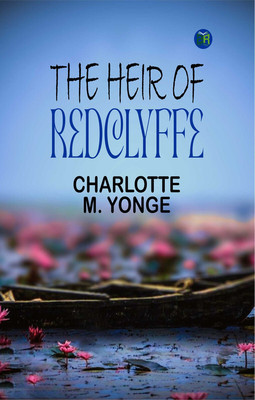 The Heir of Redclyffe(Paperback, Charlotte M. Yonge)