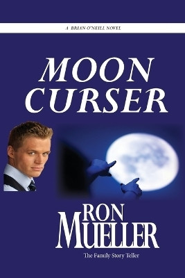 Moon Curser(English, Paperback, Mueller Ron)