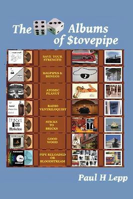 The Seven Albums of Stovepipe(English, Paperback, H Lepp Paul)