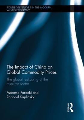 The Impact of China on Global Commodity Prices(English, Paperback, Farooki Masuma)