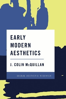 Early Modern Aesthetics(English, Paperback, McQuillan J. Colin)