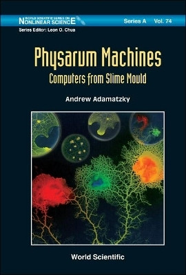 Physarum Machines: Computers From Slime Mould(English, Hardcover, Adamatzky Andrew)
