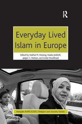 Everyday Lived Islam in Europe(English, Paperback, Dessing Nathal M. MBE)
