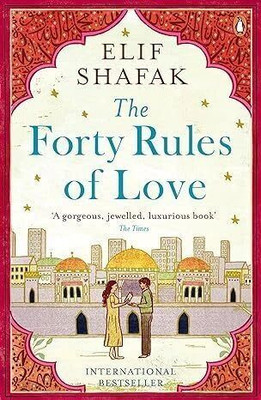 40 Rules of Love  - The forty rule of love(Paperback, Elif Shafak)