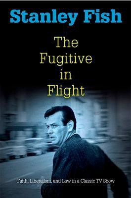 The Fugitive in Flight(English, Hardcover, Fish Stanley)