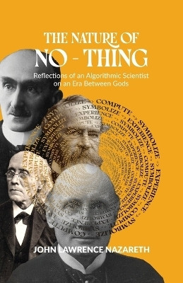 The Nature of No - Thing(English, Paperback, Nazareth John Lawrence)