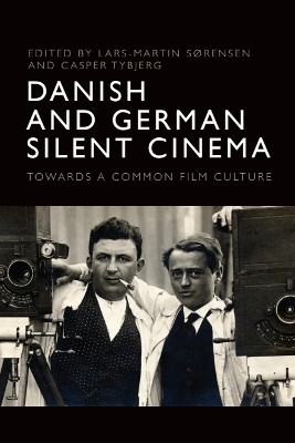 Danish and German Silent Cinema(English, Hardcover, unknown)