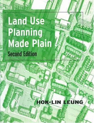 Land Use Planning Made Plain(English, Electronic book text, Leung Hok-Lin)