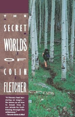 Secret Worlds of Colin Fletcher(English, Paperback, Fletcher Colin)