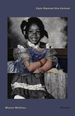 Cain Named the Animal(English, Paperback, McCrae Shane)