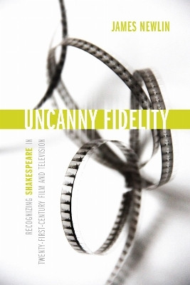 Uncanny Fidelity(English, Paperback, Newlin James)