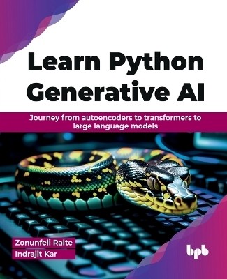 Learn Python Generative AI(English, Paperback, Ralte Zonunfeli)