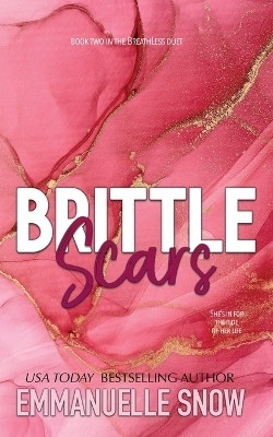 Brittle Scars(English, Paperback, Snow Emmanuelle)