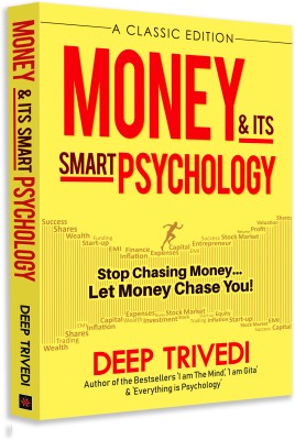 Money and its Smart Psychology(Hardcover, Deep Trivedi)