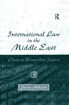 International Law in the Middle East(English, Hardcover, Allain Jean)