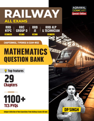 Examcart Railway Math Chapterwise & Examwise Question Bank (1100+ PYQs, 29 Chapters) Book By DP Singh Sir for RRB NTPC, RRB JE, RRB ALP & Technician and RRC Group D 2025 Exam In English(Paperback, Examcart Experts)