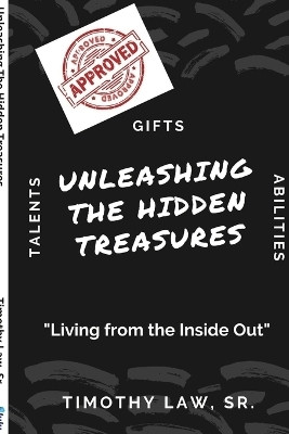 Unleashing The Hidden Treasures(English, Paperback, Law Timothy)