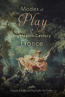 Modes of Play in Eighteenth-Century France(English, Paperback, unknown)