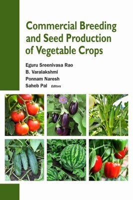 Commercial Breeding and Seed Production of Vegetable Crops(English, Hardcover, unknown)