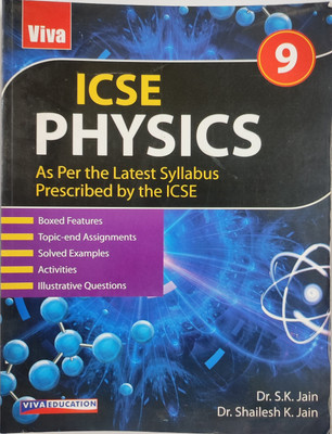 ICSE PHYSICS FOR CLASS 9(Book, Dr. S. K. Jain, Dr. Shailesh K. Jain)