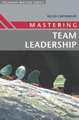 Mastering Team Leadership(English, Electronic book text, Cartwright Roger)