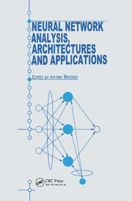 Neural Network Analysis, Architectures and Applications(English, Hardcover, unknown)