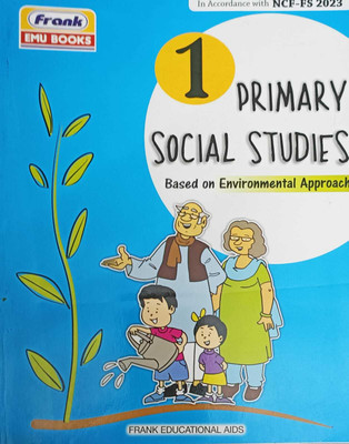 PRIMARY SOCAL STUDIES BASED ON ENVIRONMENTAL APPROACH CLASS 1(kolkata, FRANK EDUCATIONAL ADIS PVT.LTD.)