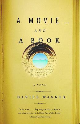 a movie...and a book(English, Paperback, Wagner Daniel)
