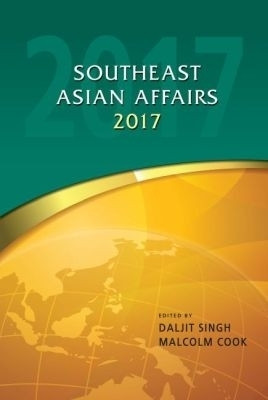 Southeast Asia Affairs 2017(English, Hardcover, unknown)