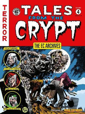 The EC Archives: Tales from the Crypt Volume 4(English, Paperback, Feldstein Al)