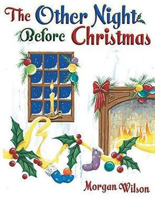 The Other Night Before Christmas(English, Hardcover, Wilson Morgan)