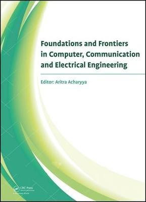 Foundations and Frontiers in Computer, Communication and Electrical Engineering(English, Hardcover, unknown)