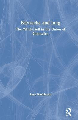 Nietzsche and Jung(English, Hardcover, Huskinson Lucy)