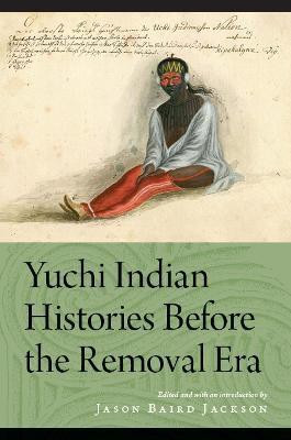 Yuchi Indian Histories Before the Removal Era(English, Paperback, unknown)