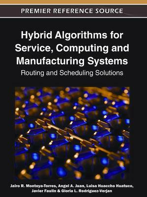 Hybrid Algorithms for Service, Computing and Manufacturing Systems(English, Hardcover, unknown)