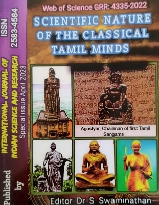 SCIENTIFIC NATURE OF THE CLASSICAL TAMIL MINDS  - HISTORY OF SCIENCE AND TECHNOLOGY IN ANCIENT TAMIL INSCRIPTIONS AND CLASSICAL LITERATURE(Paperback, Dr. S. Swaminathan)