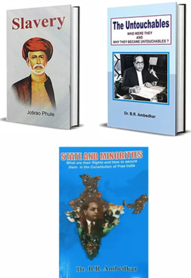 Slavery + The Untouchables + State and Minorities (Combo of 3 Books)(Paperback, DR. B.R. AMBEDKAR, Mahatma Jyotirao Phule)