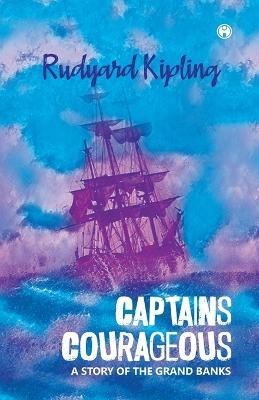 Captains Courageous(English, Paperback, Kipling Rudyard)