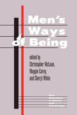 Men's Ways Of Being(English, Paperback, Mclean Christopher)