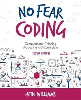 No Fear Coding(English, Paperback, Williams Heidi)