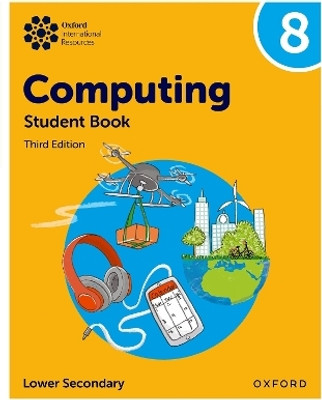 Oxford International Lower Secondary Computing: Student Book 8(English, Paperback, Page Alison)