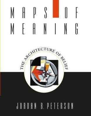 Maps of Meaning(English, Paperback, Peterson Jordan B.)