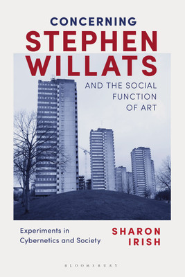 Concerning Stephen Willats and the Social Function of Art(English, Paperback, Irish Sharon)