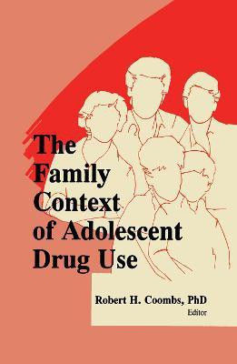 The Family Context of Adolescent Drug Use(English, Paperback, unknown)