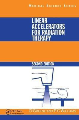 Linear Accelerators for Radiation Therapy(English, Hardcover, Greene David)