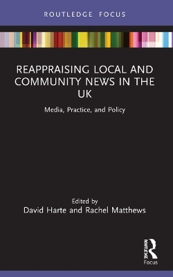 Reappraising Local and Community News in the UK(English, Paperback, unknown)